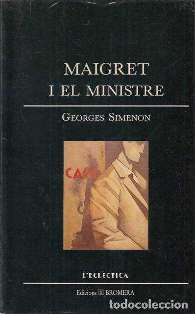 Libros: MAIGRET I EL MINISTRE - SIMENON, GEORGES - Foto 1