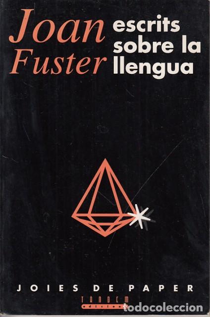 Libros: ESCRITS SOBRE LA LLENGUA - FUSTER, JOAN - Foto 1