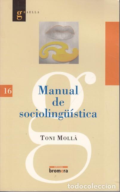 Libros: MANUAL DE SOCIOLING&Uuml;&Iacute;STICA - MOLL&Agrave;, TONI - Foto 1