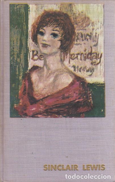 Libros: BETHEL MERRIDAY; LOS PADRES PR&Oacute;DIGOS; LA AVENIDA DE LOS SAUCES - Lewis, Sinclair