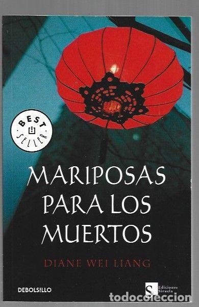 Libros: MARIPOSAS PARA LOS MUERTOS - LIANG, DIANE WEI - Foto 1