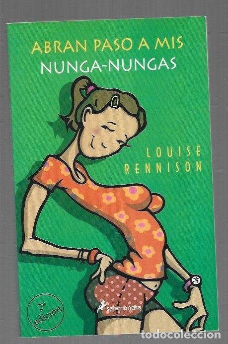 Libros: ABRAN PASO A MIS NUNGA-NUNGAS - RENNISON, LOUISE - Foto 1