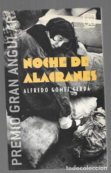 Libros: NOCHE DE ALACRANES - GOMEZ CERDA, ALFREDO - Foto 1