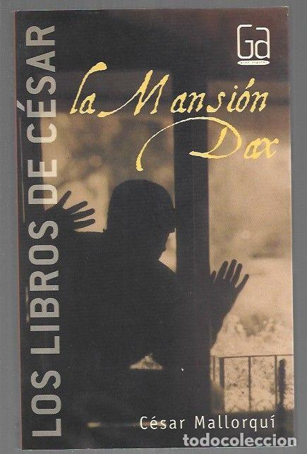 Libros: MANSION DAX - LA - MALLORQUI, CESAR - Foto 1