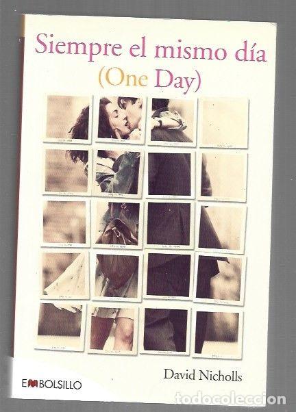 Libros: SIEMPRE EL MISMO DIA (ONE DAY) - NICHOLLS, DAVID - Foto 1