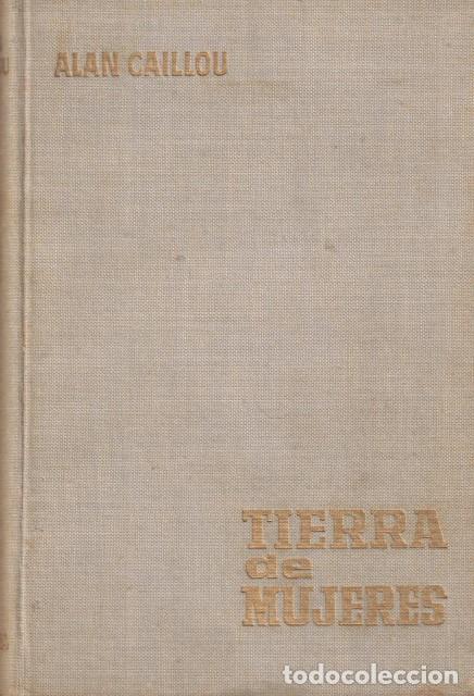 Libros: TIERRA DE MUJERES - CAILLOU, ALAN - Foto 1