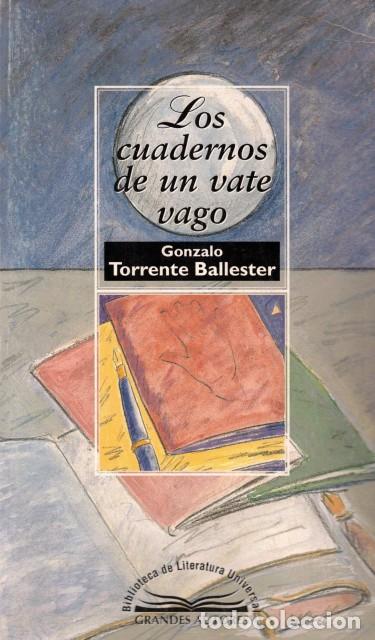 Libros: LOS CUADERNOS DE UN VATE VAGO - TORRENTE BALLESTER, GONZALO