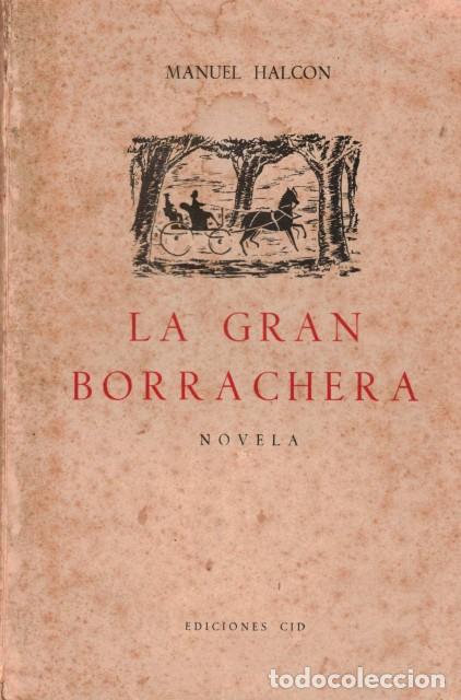 B&uuml;cher: LA GRAN BORRACHERA - HALCON, MANUEL