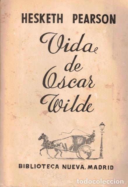Libros: VIDA DE OSCAR WILDE - PEARSON, HESKETH - Foto 1