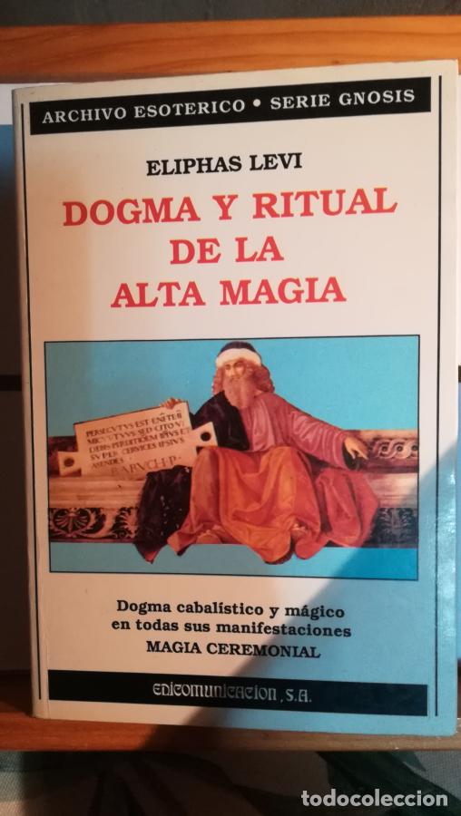 Libros: DOGMA Y RITUAL DE LA ALTA MAGIA - ELIPHAS LEVI - Foto 1