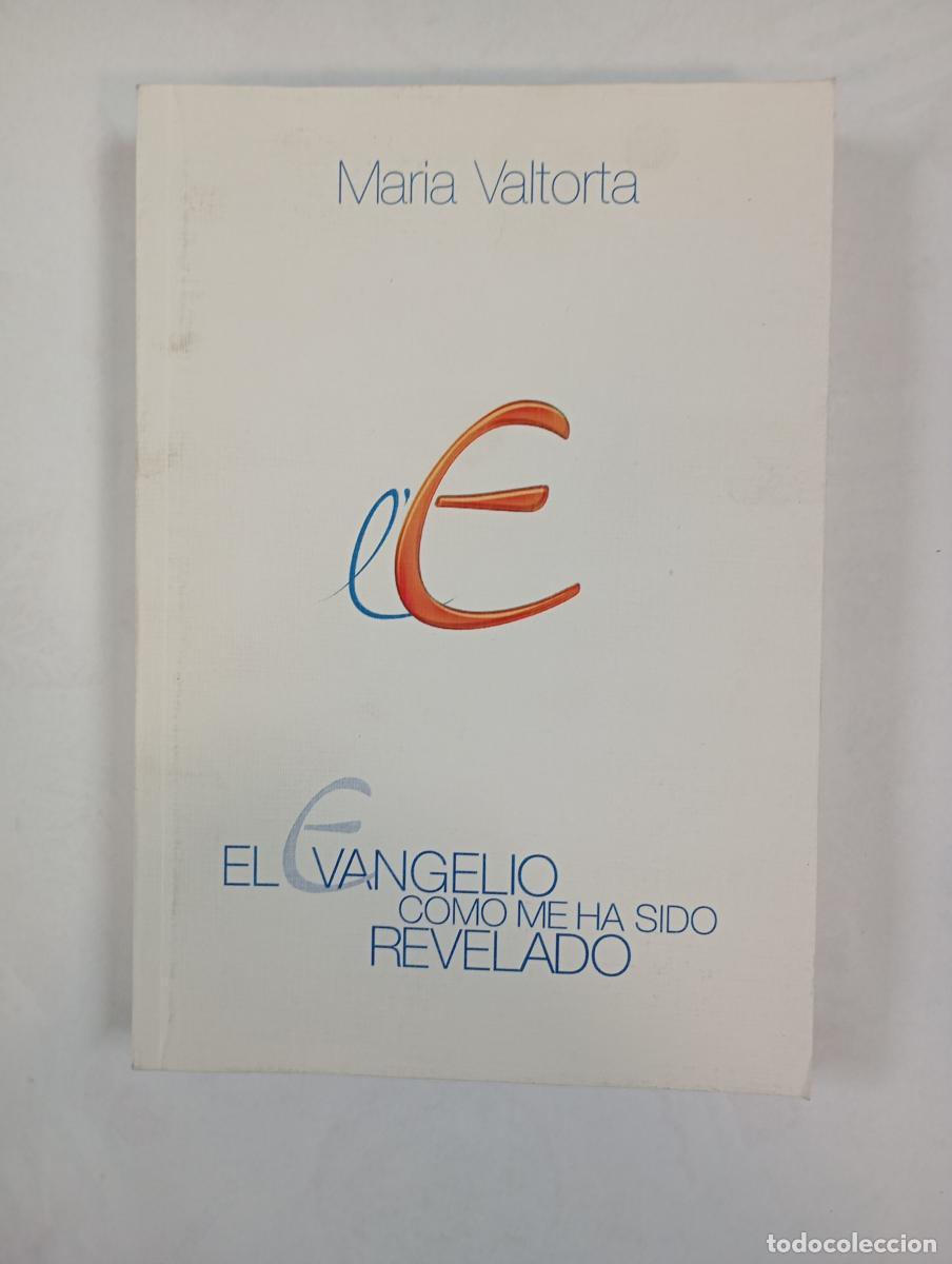 Libri di seconda mano: EL EVANGELIO COMO ME HA SIDO REVELADO. - MAR&Iacute;A VALTORTA. TDK392