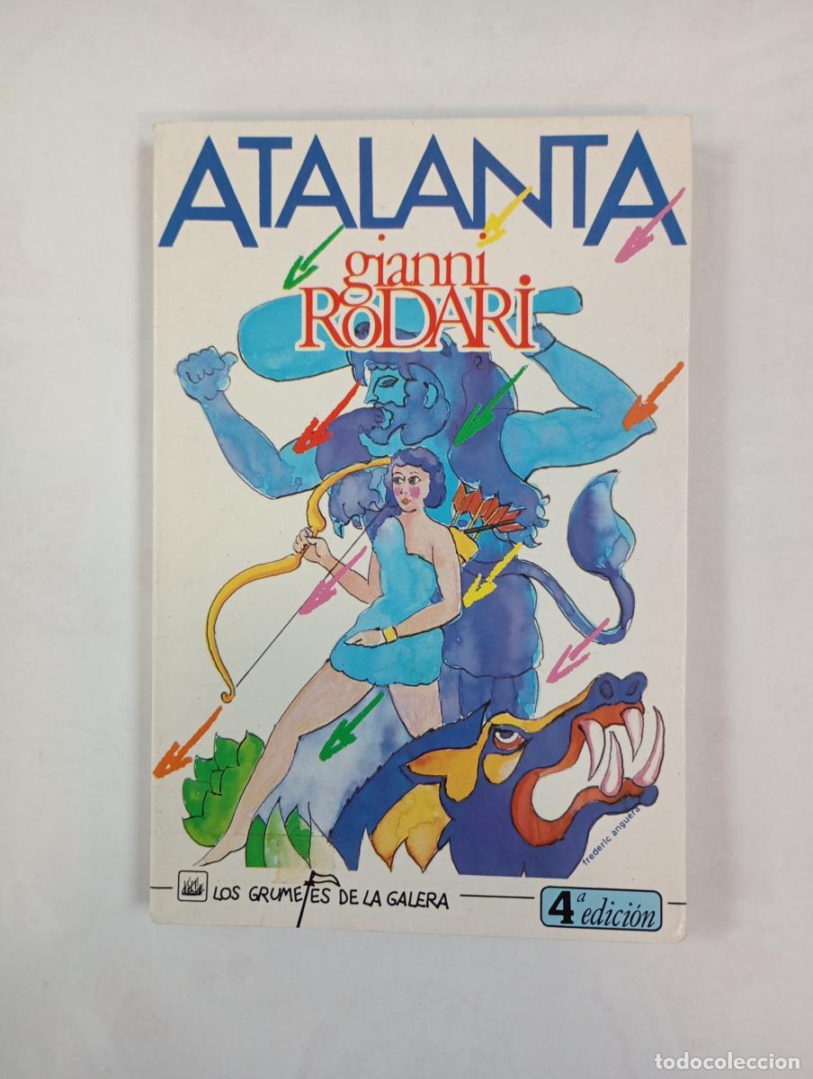 Libros: Atalanta. Los grumetes de la galera. - Gianni Rodari. TDK389