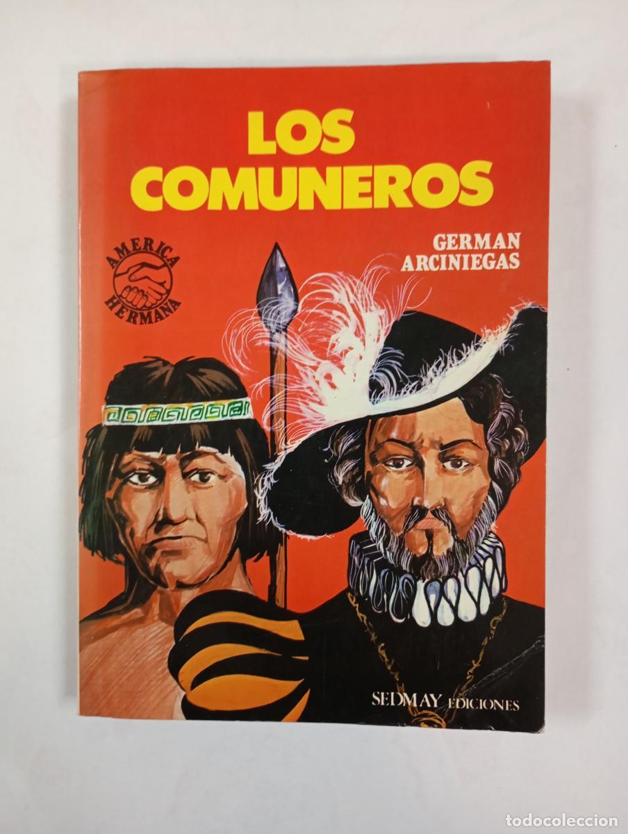 Libros: Los comuneros. - Germ&aacute;n Arciniegas. TDK389 - Foto 1