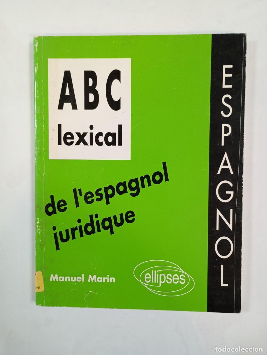 books: ABC LEXICAL DE L'ESPAGNOL JURIDIQUE. - MANUEL MARIN. TDK372B