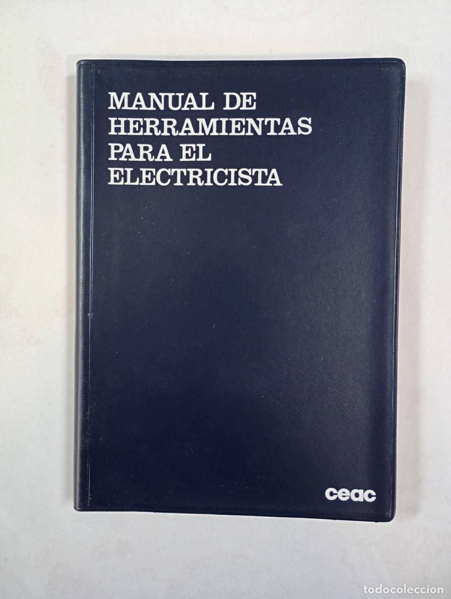 Libri di seconda mano: Manual de herramientas para el electricista. - Francisco Ruiz Vasallo. TDK372B