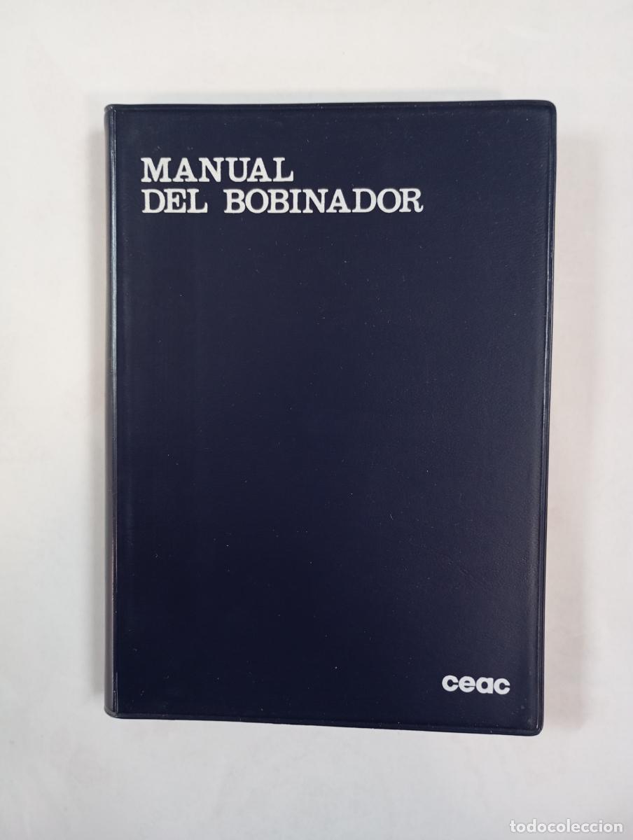 books: MANUAL DEL BOBINADOR. CEAC. - JOS&Eacute; ROLD&Aacute;N. TDK609