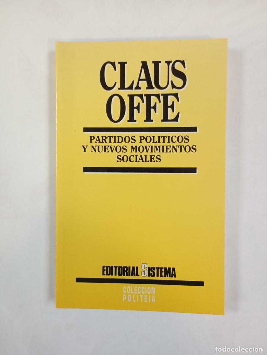 Libri di seconda mano: Partidos pol&iacute;ticos y nuevos movimientos sociales. - Claus Offe. TDK609