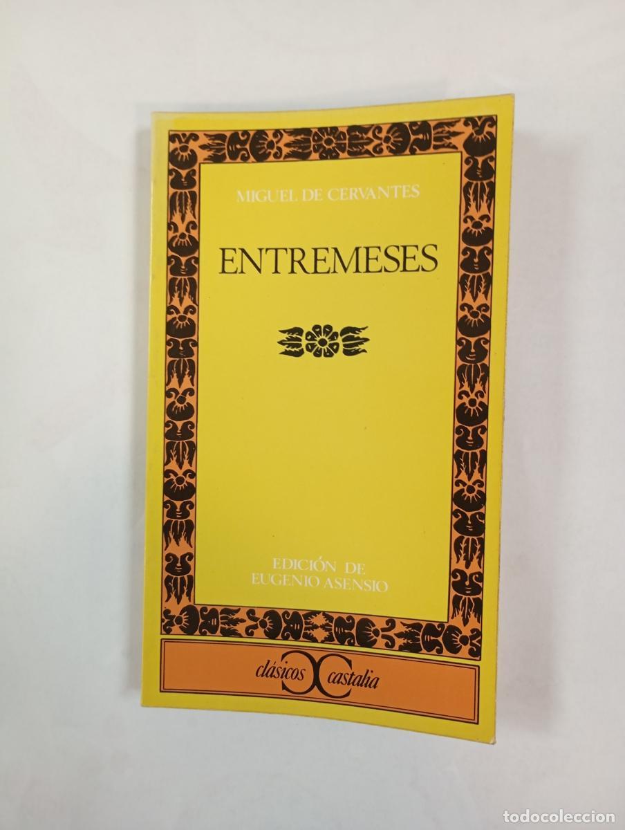 Libri di seconda mano: ENTREMESES. CL&Aacute;SICOS CASTALIA. - MIGUEL DE CERVANTES. TDK609