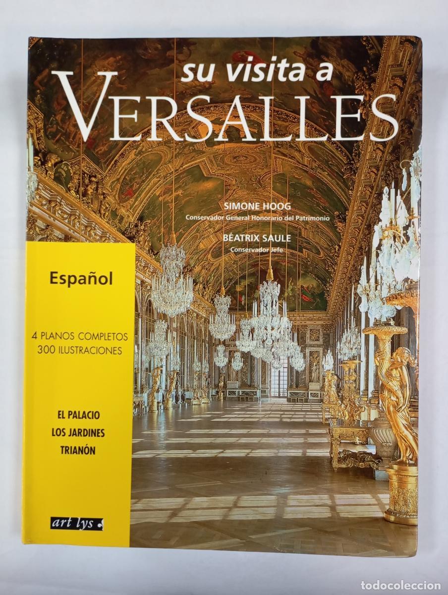 Libros: Su visita a Versalles. - Simone Hoog. TDK