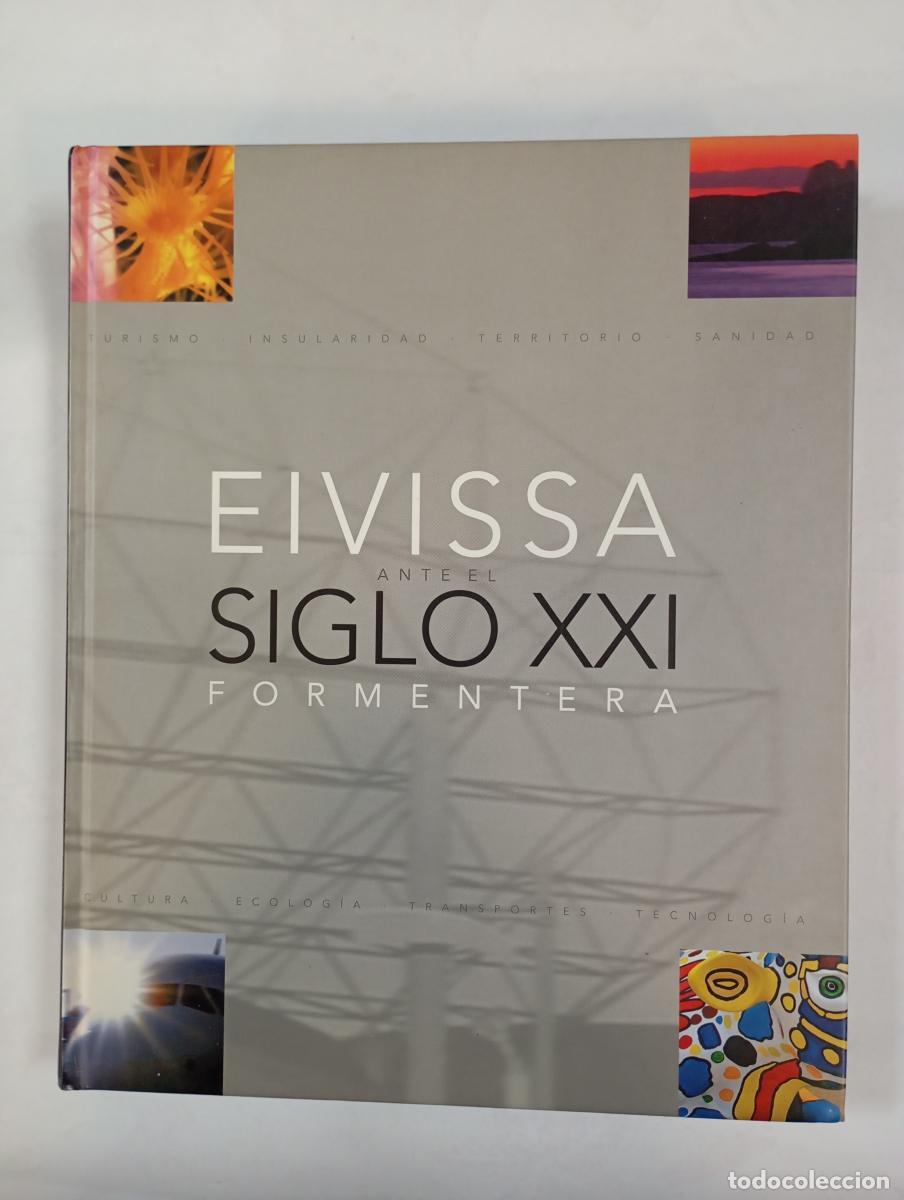 books: Eivissa y Formentera, ante el siglo XXI. - VV.AA. TDK