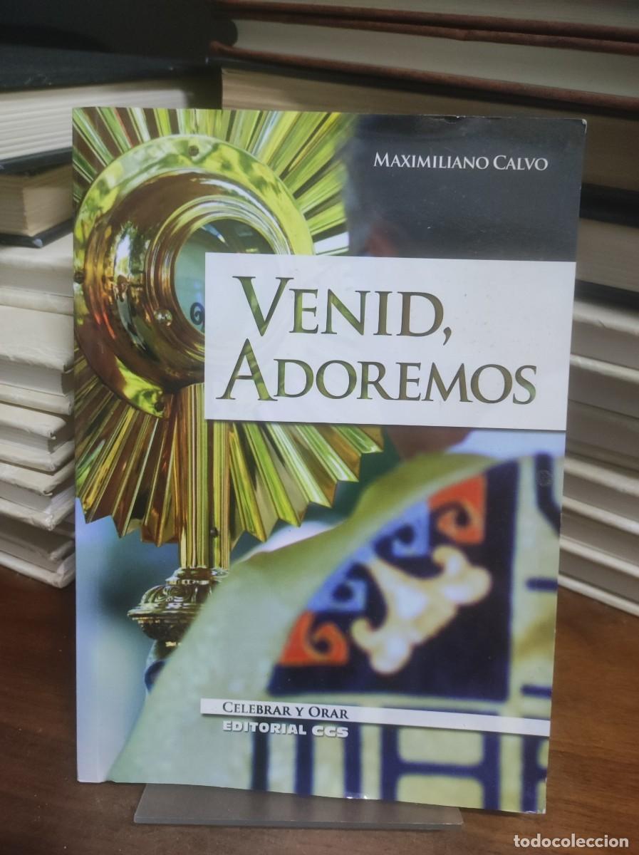 Libros: Venid, adoremos Maximiliano Calvo - Foto 1