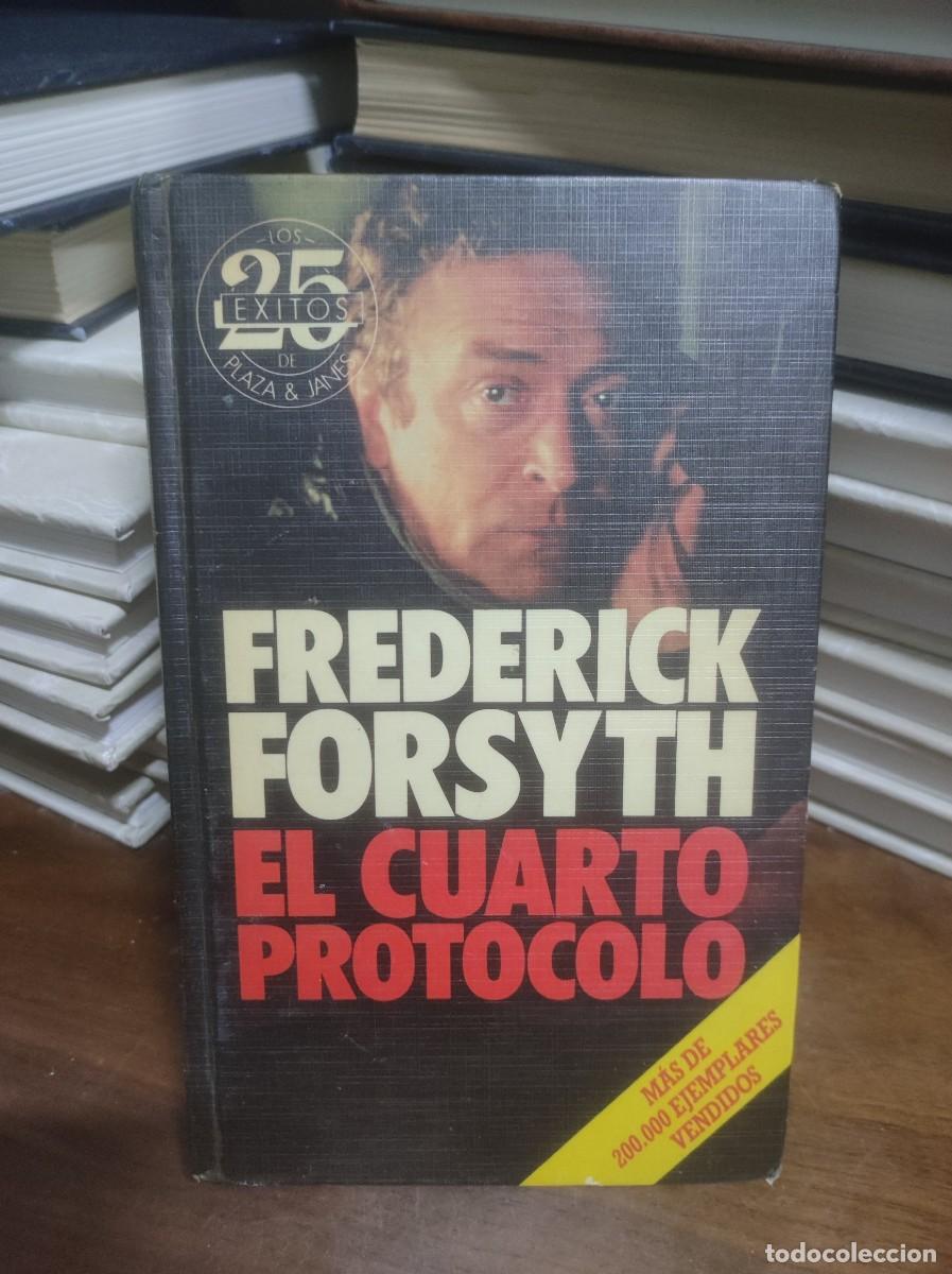 Libros: El Cuarto Protocolo Frederick Forsyth - Foto 1
