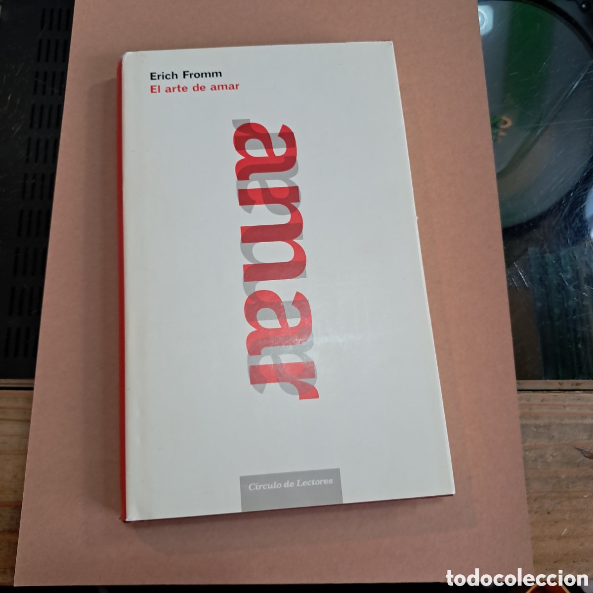 Libros: Erich Fromm, Amar, C&iacute;rculo de Lectores - Foto 1