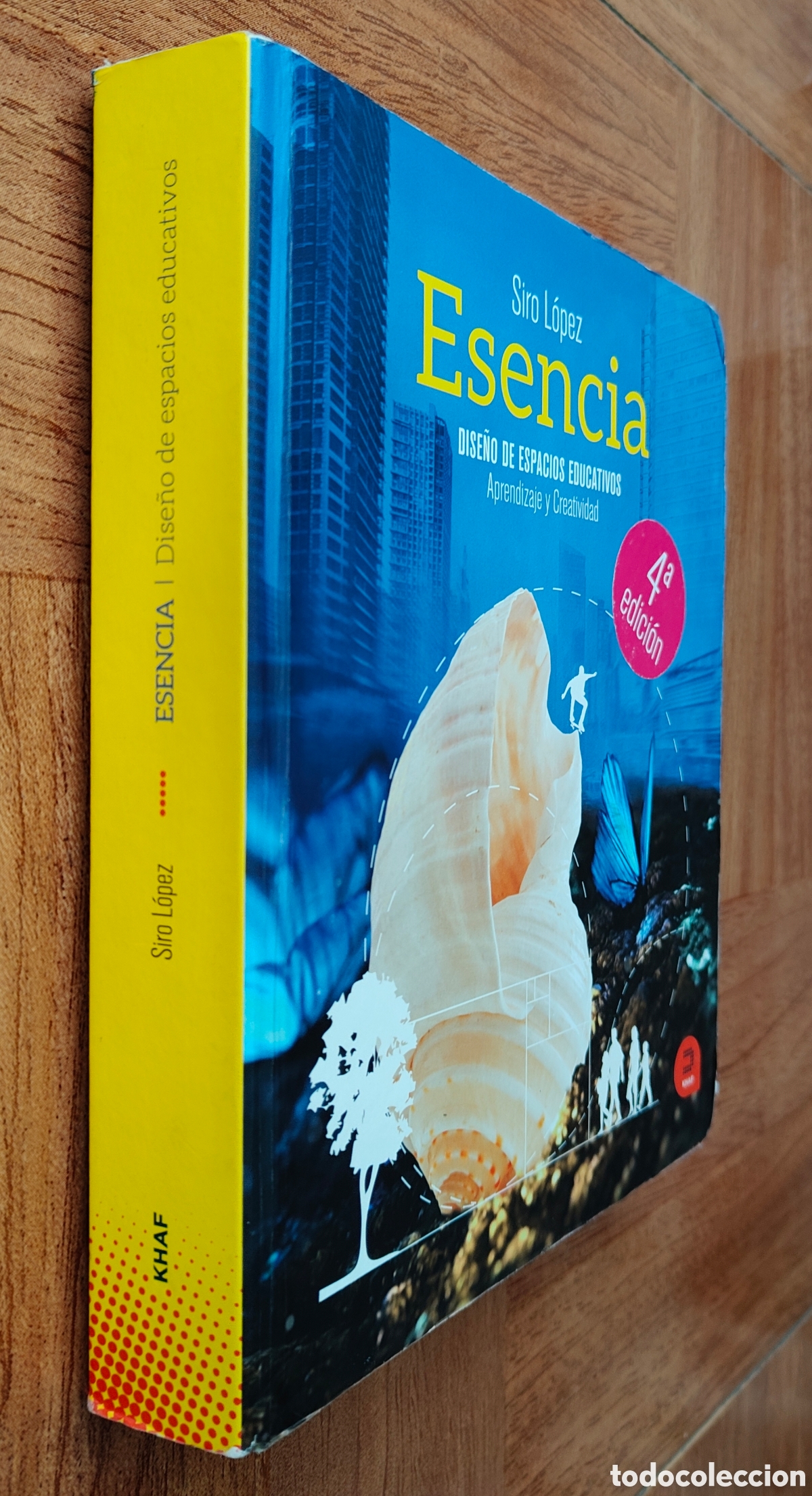 Libros: Esencia: Dise&ntilde;o de Espacios Educativos - Siro L&oacute;pez - Foto 1