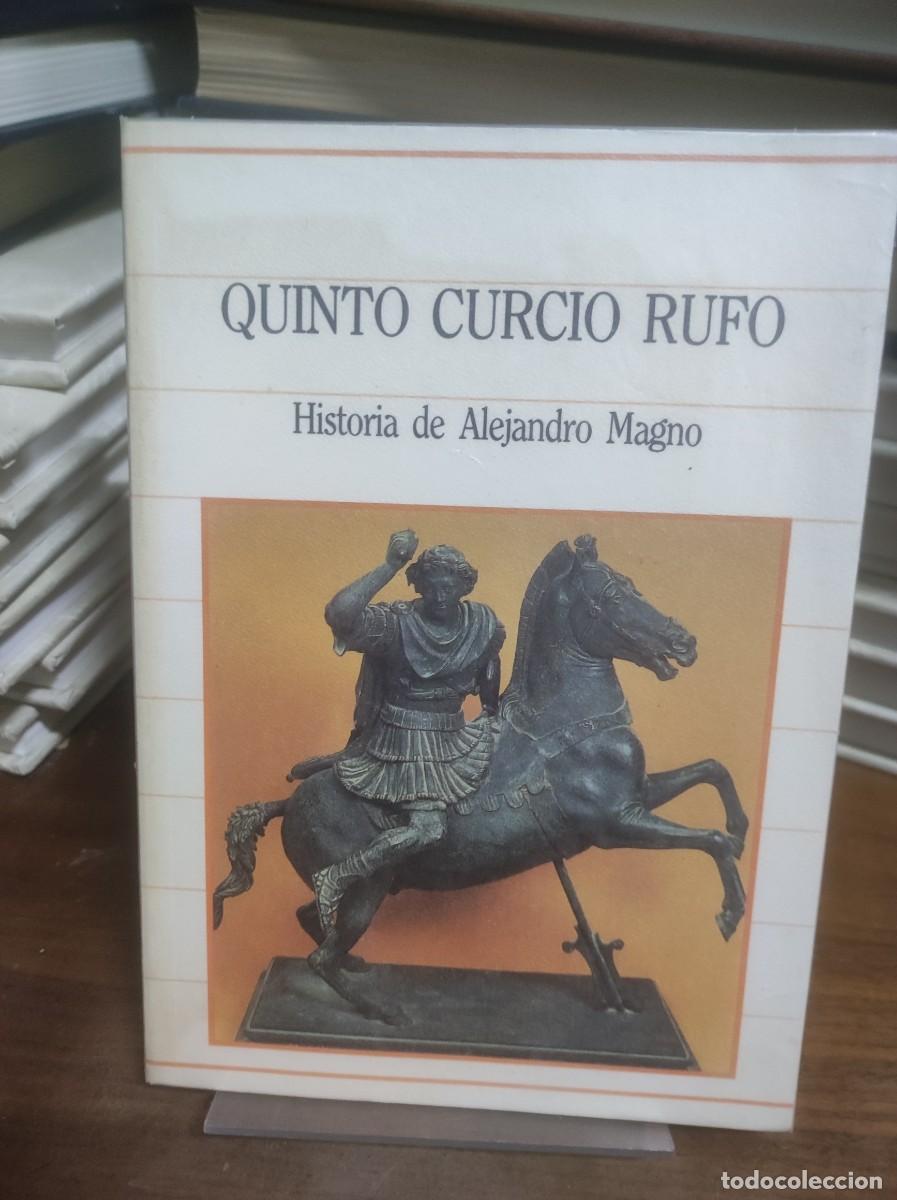 Libros: Historia de Alejandro Magno Quinto Curcio Rufo - Foto 1