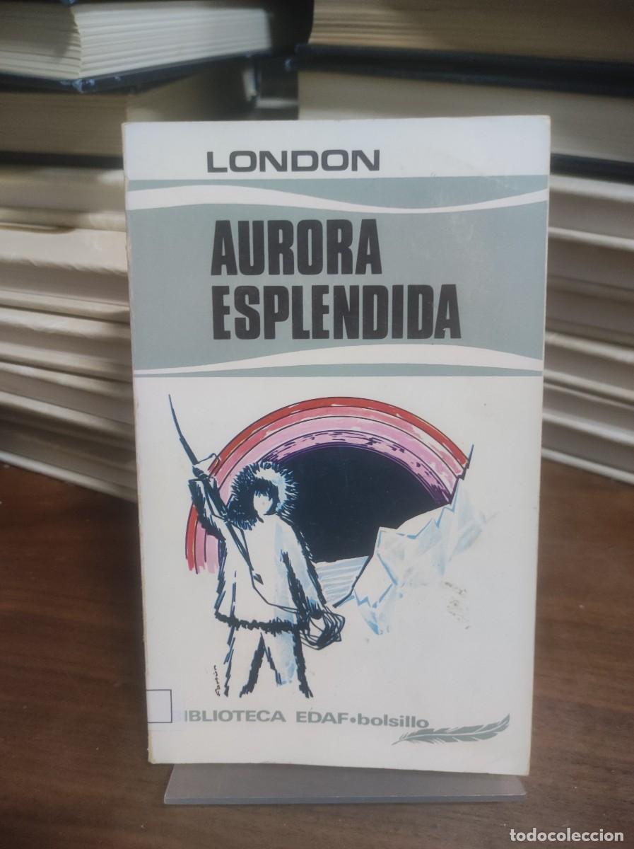 Libros: Aurora espl&eacute;ndida Jack London - Foto 1