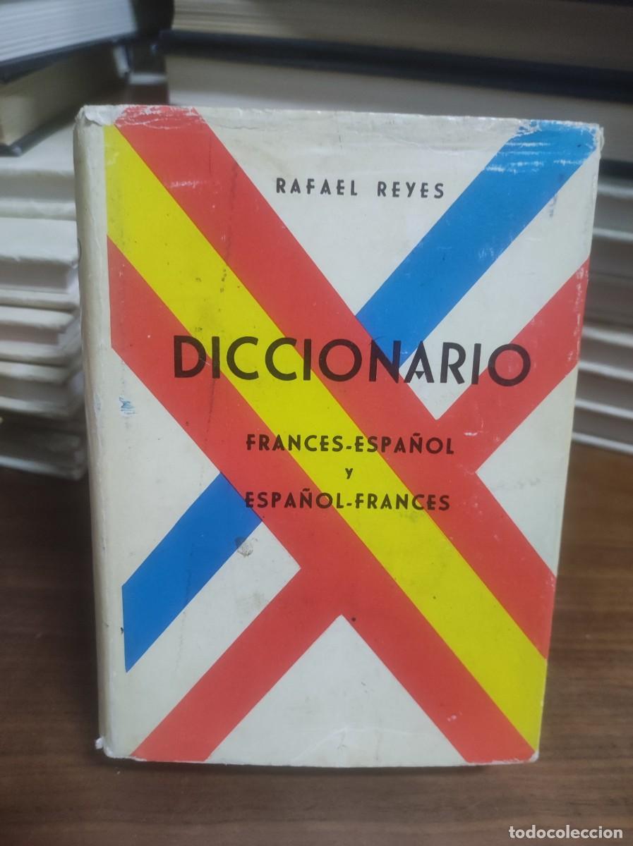 Libros: Diccionario Franc&eacute;s-Espa&ntilde;ol Rafael Reyes - Foto 1