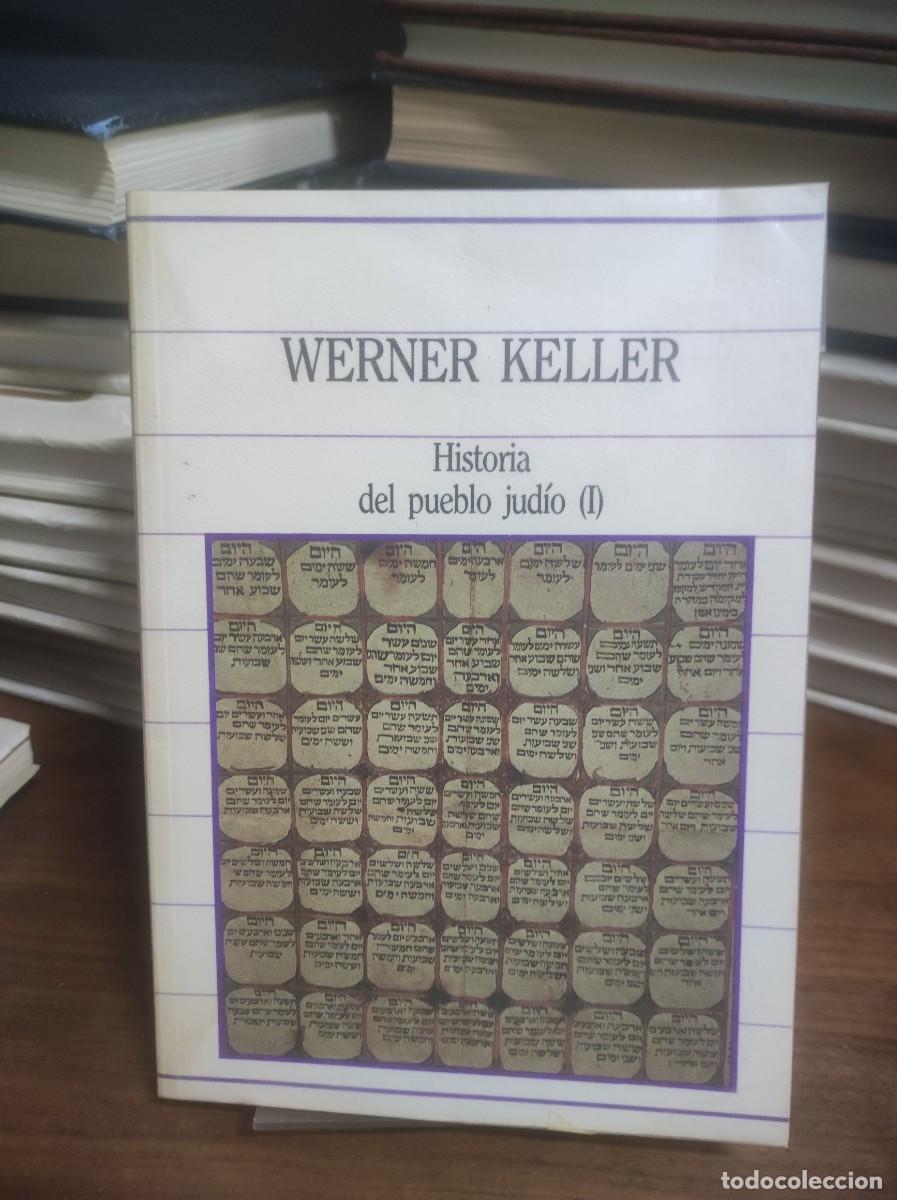 Libros: Historia del pueblo jud&iacute;o (I) Werner Keller - Foto 1