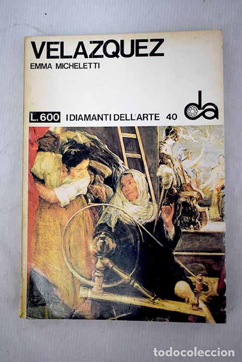 Libros: Vel&aacute;zquez: Micheletti, Emma.- Micheletti, Emma