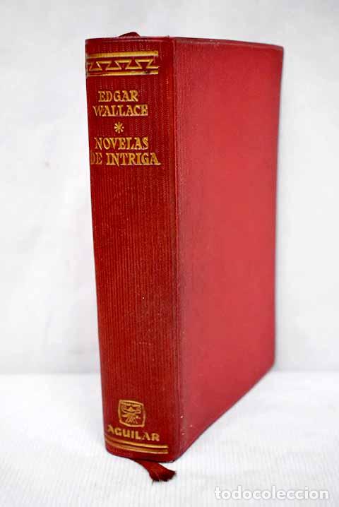 Libros: Novelas de intriga: Wallace, Edgar.- Wallace, Edgar - Foto 1