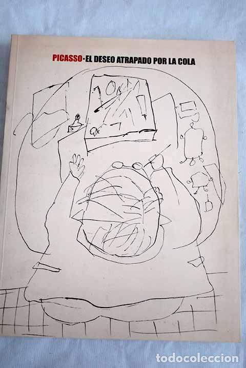 Libros: Picasso: el deseo atrapado por la cola - Foto 1