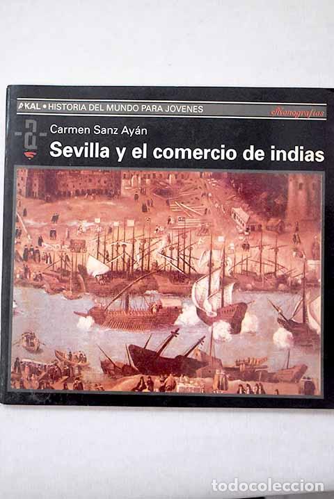 Libros: Sevilla y el comercio de Indias.- Sanz Ay&aacute;n, Carmen - Foto 1