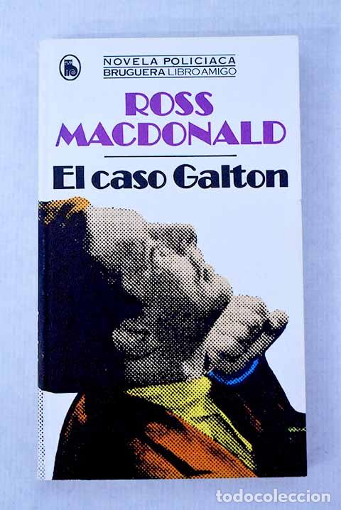 Libros: El caso Galton: Macdonald, Ross.- Macdonald, Ross - Foto 1
