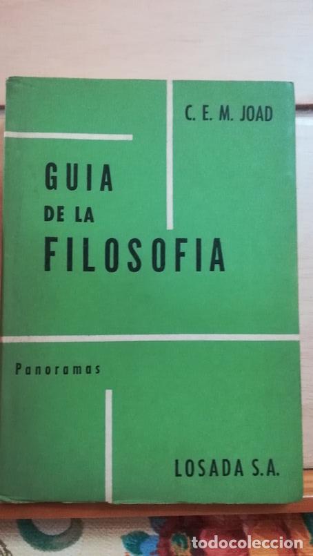 Libri di seconda mano: GU&Iacute;A DE LA FILOSOF&Iacute;A - C. E. M. JOAD