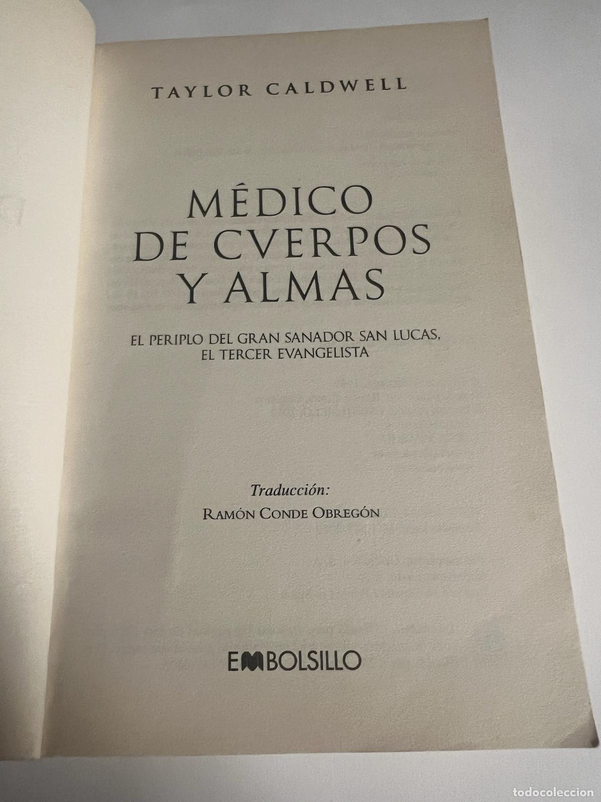 Libros: M&eacute;dico de cuerpos y almas - Taylor caldwell - Foto 5