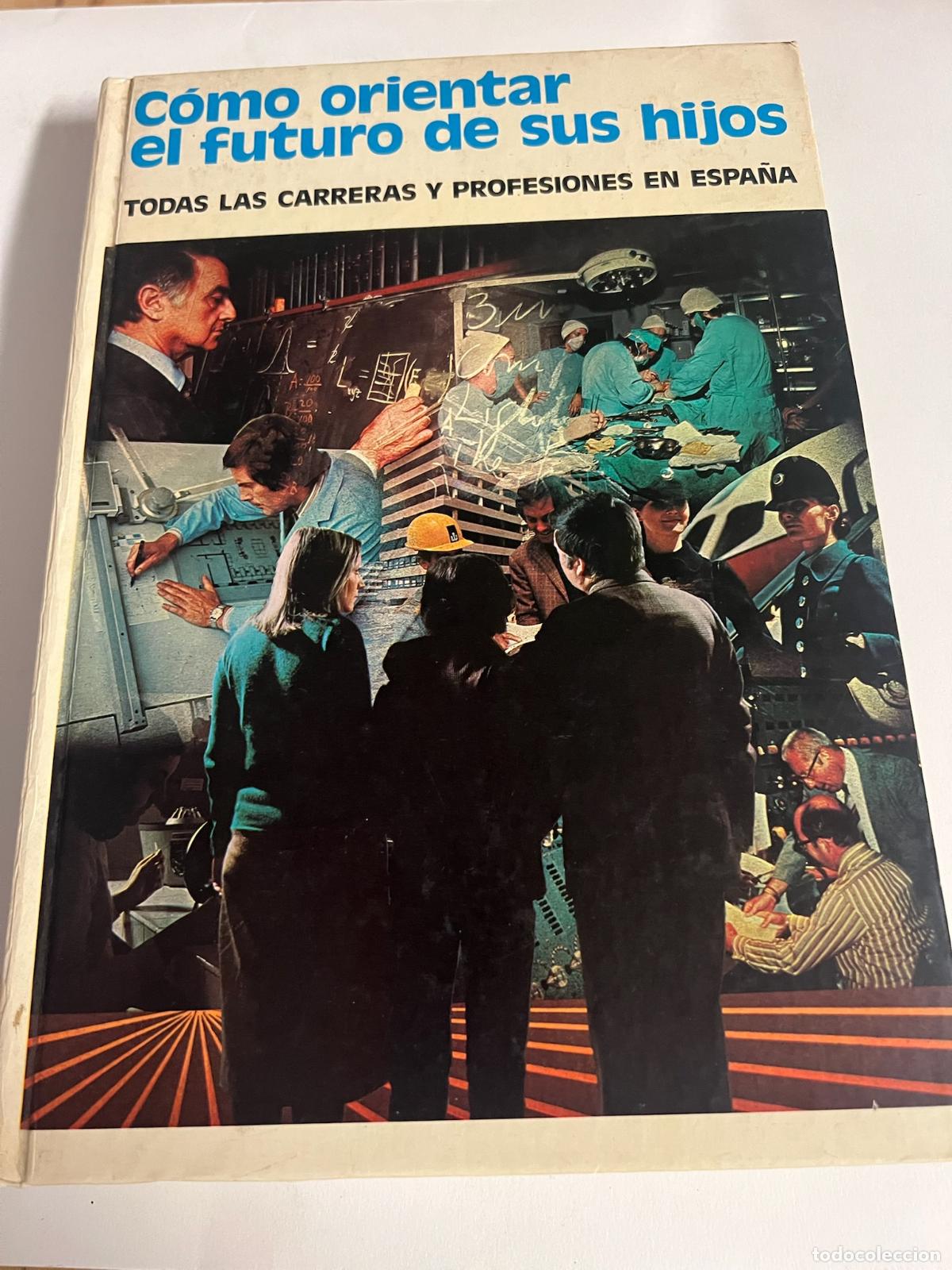 Libros: Como orientar el futuro de sus hijos - Foto 1