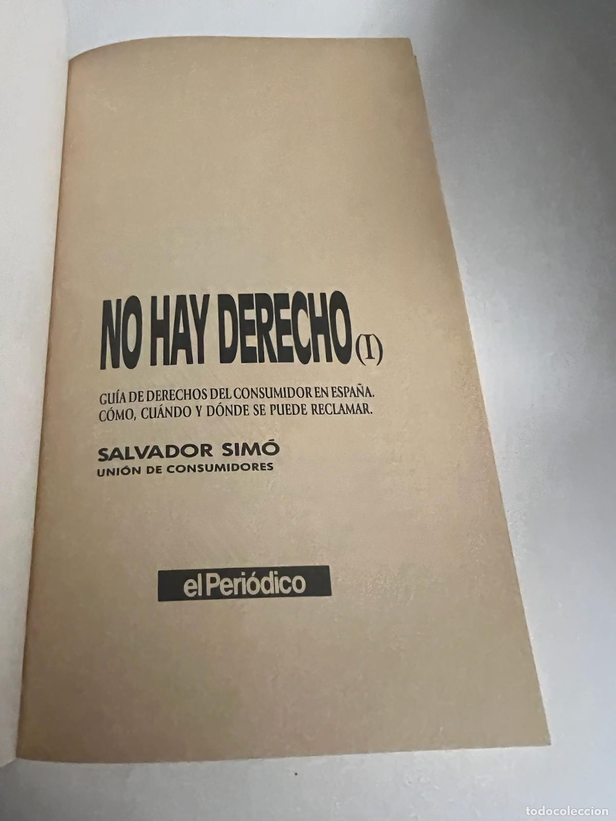 Libros: NO hay derecho - Salvador Sim&oacute; - Foto 4
