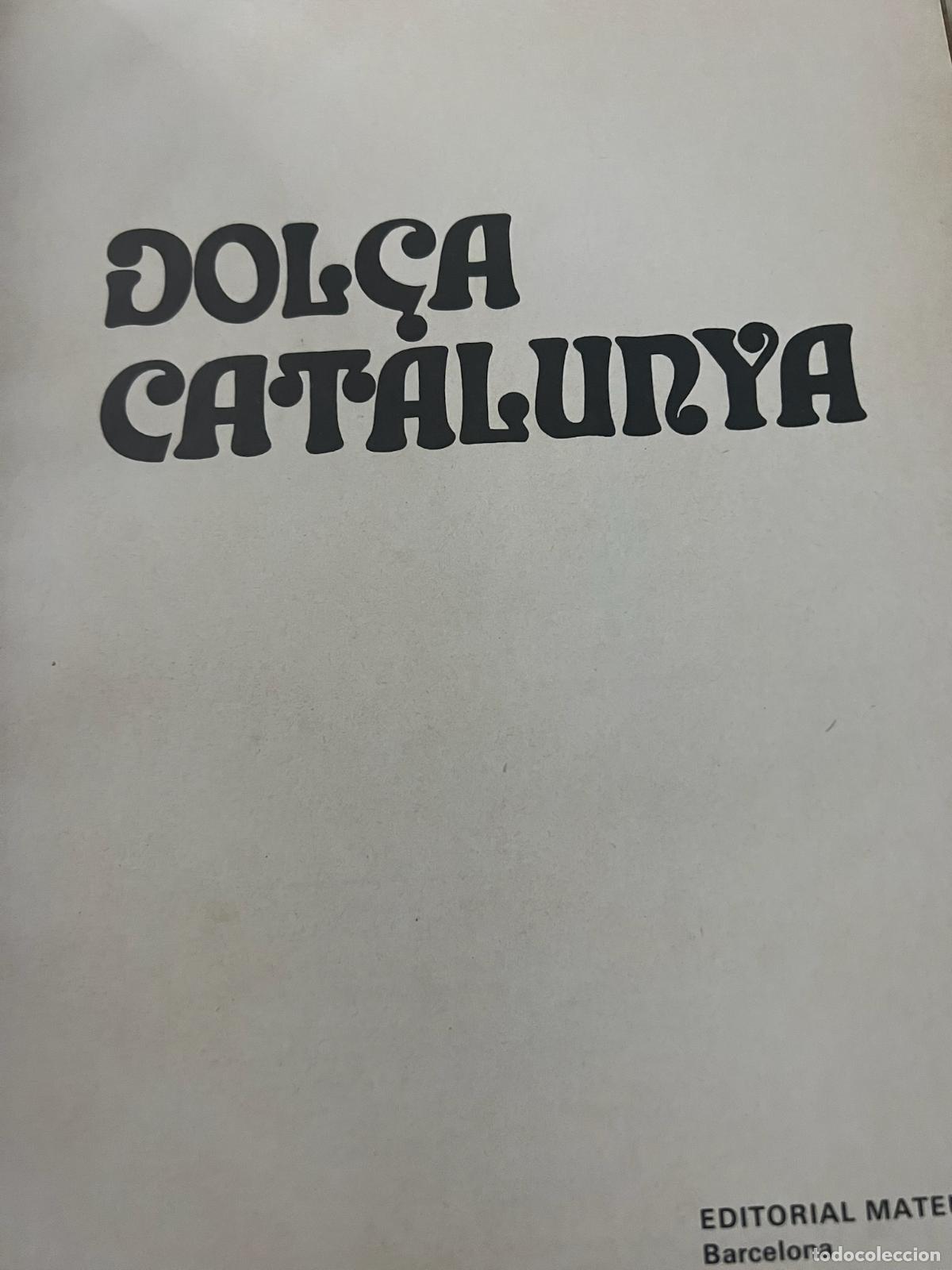 Libros: DOL&Ccedil;A CATALUNYA (4 Vol.) - Foto 3