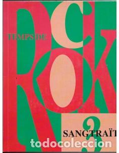 Libros: TEMPS DE ROCK 3 - Sangtra&iuml;t - Foto 1