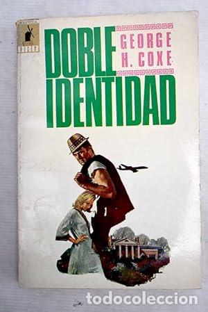 Libros: DOBLE IDENTIDAD - Coxe,George H. - Foto 1