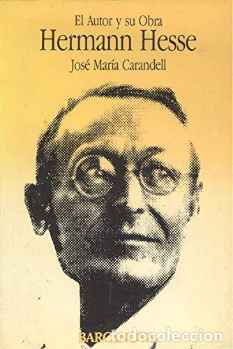 Libros: HERMANN HESSE - Carandell,Jos&eacute; Mar&iacute;a - Foto 1