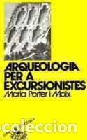 Libros: ARQUEOLOGIA PER A EXCURSIONISTES - Porter i Moix,Maria - Foto 1