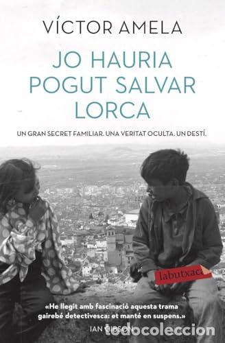 Libros: JO AHURIA POGUT SALVAR LORCA - Amela,V&igrave;ctor - Foto 1