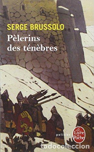 Libros: P&Egrave;LERINS DES T&Eacute;N&Egrave;BRES - Brussolo,Serge - Foto 1