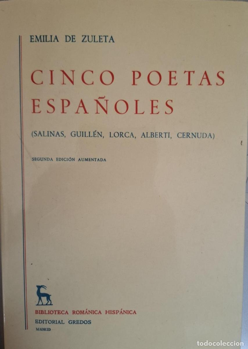 Libros: Cinco poetas espa&ntilde;oles (Salinas, Guill&eacute;n, Lorca, Alberti, Cernuda). - Zulueta, Emilia de