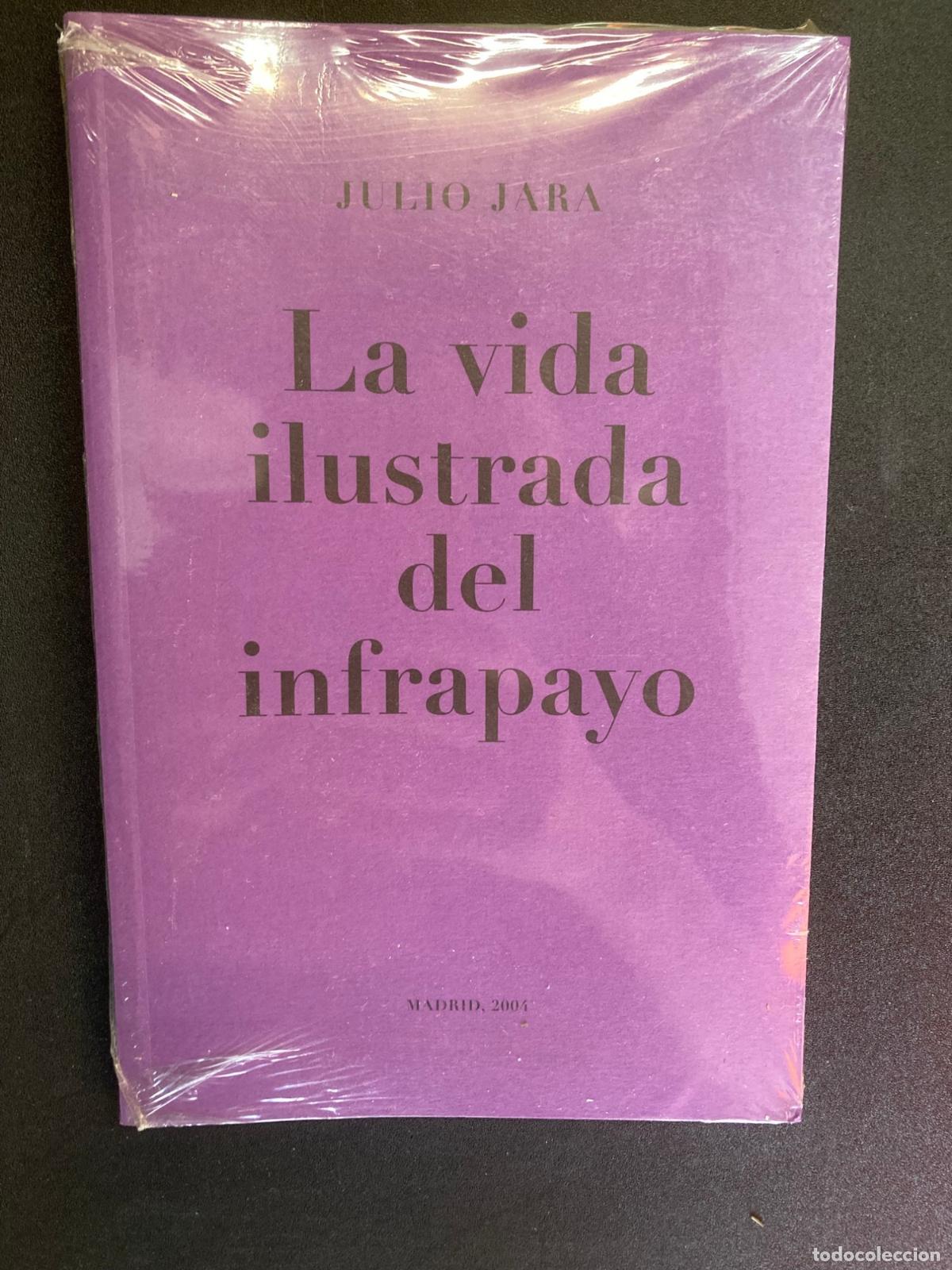 Libros: Julio Jara - La vida ilustrada del infrapayo - Foto 1